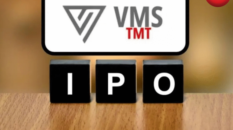 VMS TMT IPO लिस्टिंग