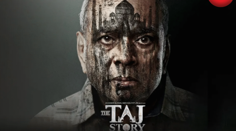 The Taj Story Release Date