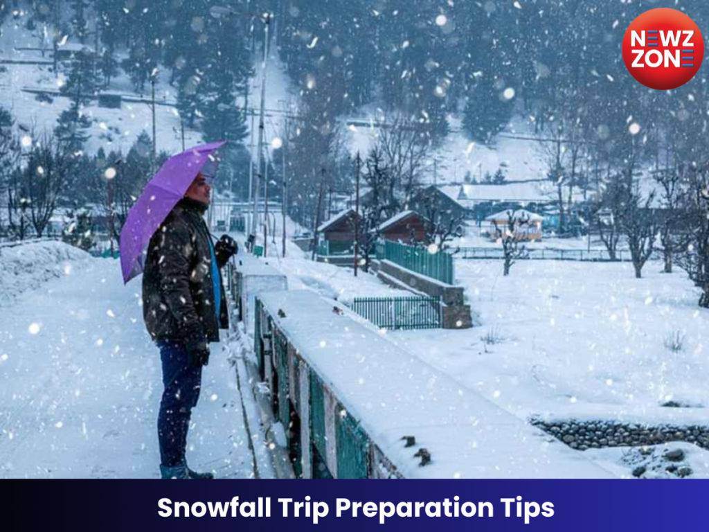 Snowfall Trip Preparation Tips