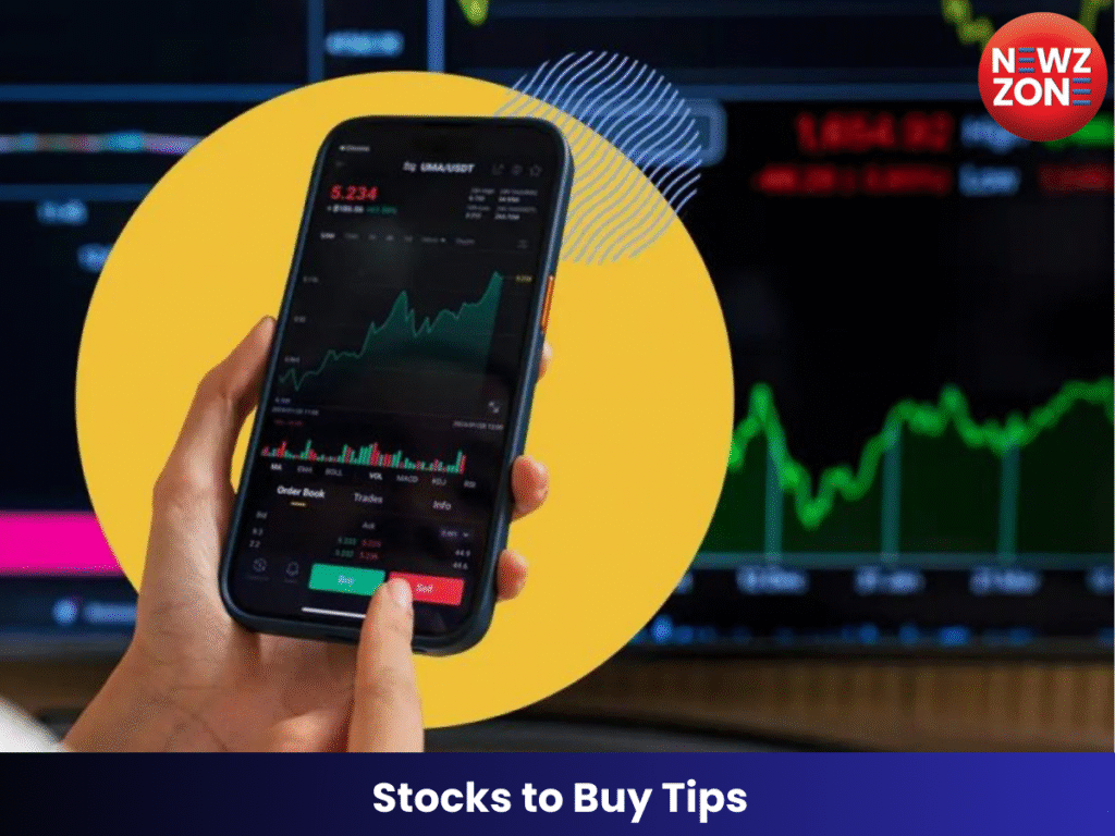 Stocks to Buy Tips