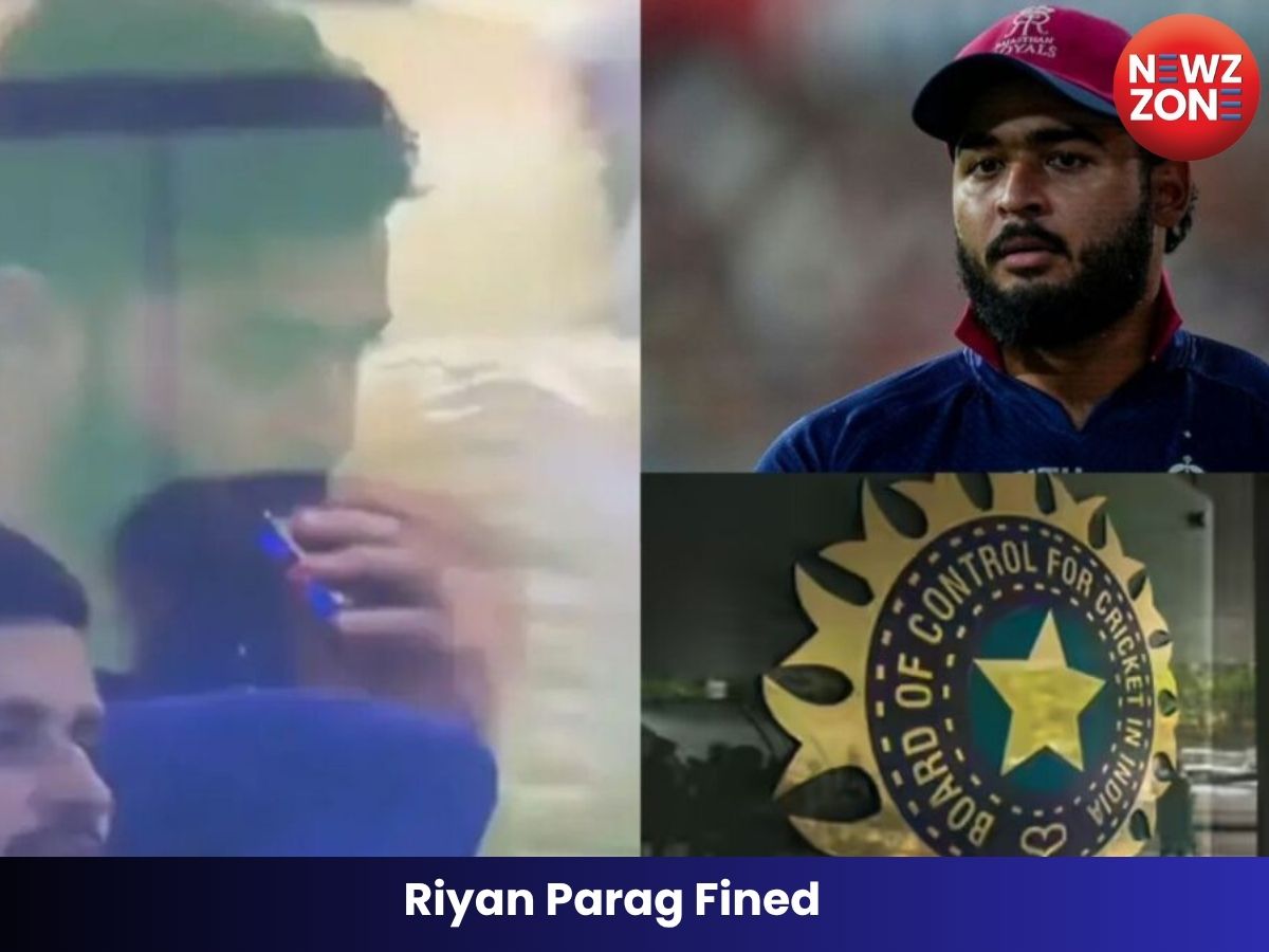 Riyan Parag Fined: BCCI सख्त Riyan Parag पर लगा 25% मैच फीस फाइन