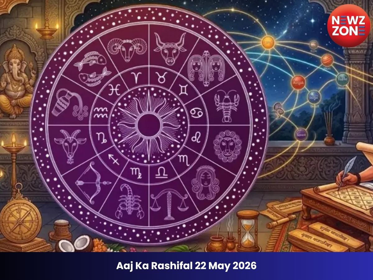 Aaj Ka Rashifal 22 May 2026