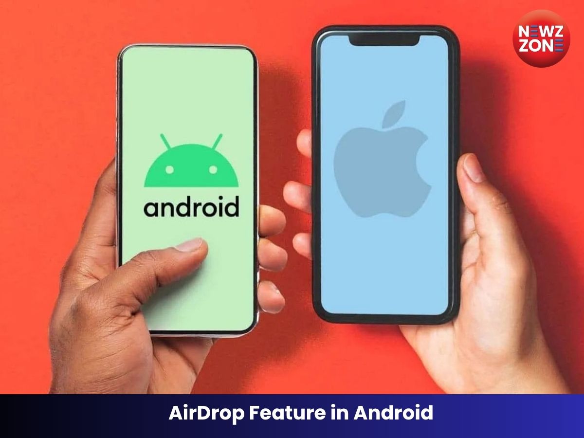AirDrop Feature in Android: Google ला रहा नया फीचर, Android से सीधे iPhone में होगी फाइल शेयरिंग