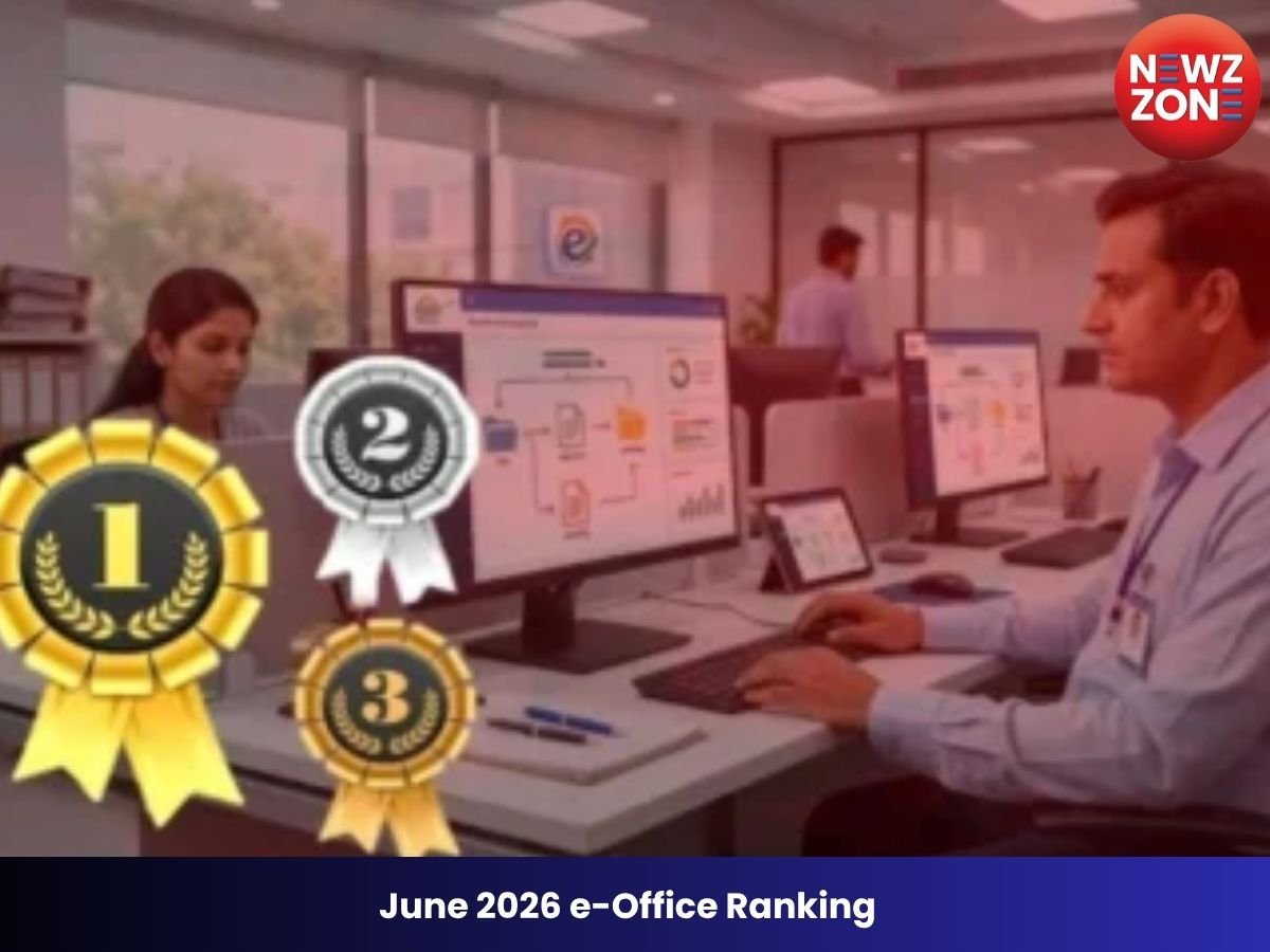 June 2026 e-Office Ranking: स्वास्थ्य एवं परिवार कल्याण विभाग पहले स्थान पर, जून 2026 की ई-ऑफिस रैंकिंग जारी
